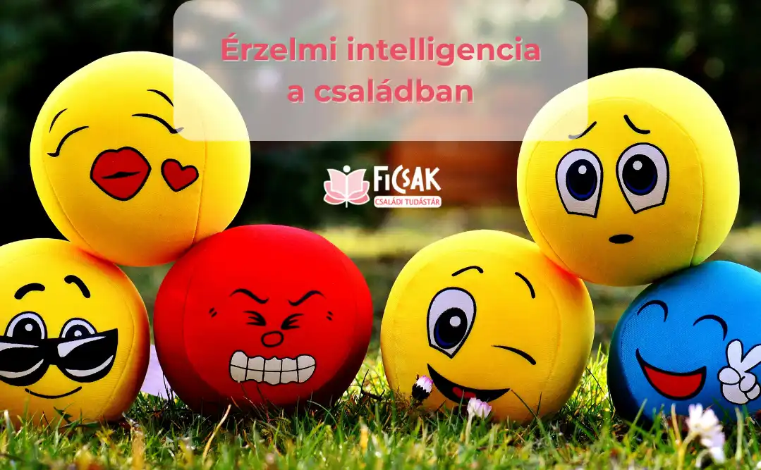 Érzelmi intelligencia a családban: a harmonikus kapcsolatok kulcsa